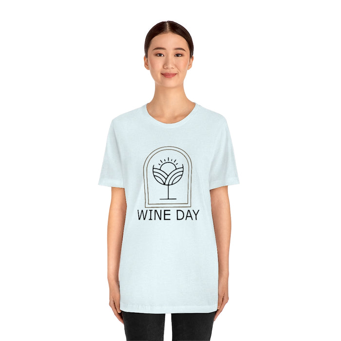 Wine Day Short Sleeve Unisex T-shirt