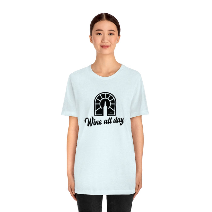 Wine All Day (Type A) Unisex T-shirt