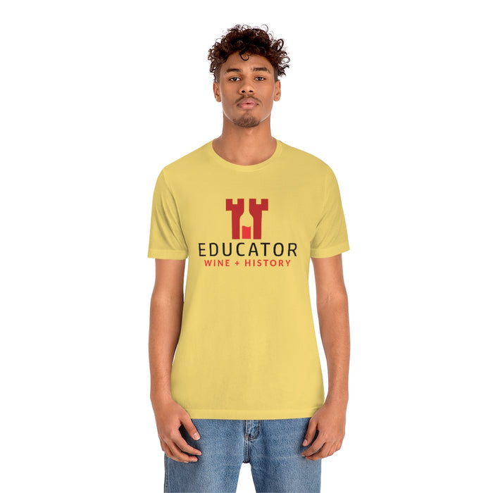 Educator Wine + History Unisex T-shirt