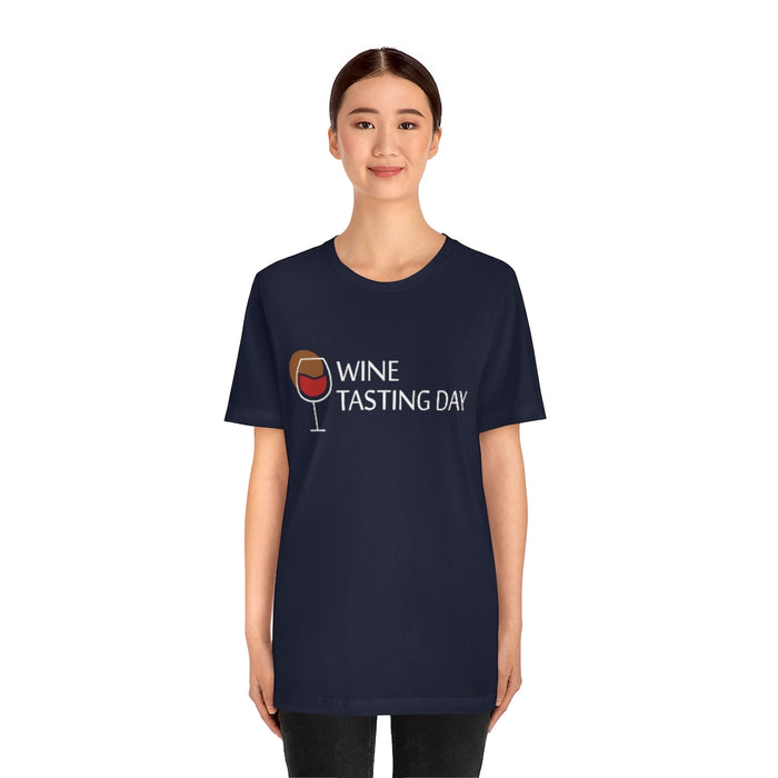 Winetasting Day Short Sleeve Unisex T-shirt